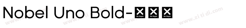 Nobel Uno Bold字体转换